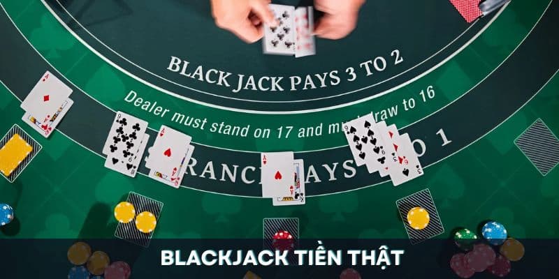 Blackjack tiền thật Giới thiệu game Blackjack tiền thật