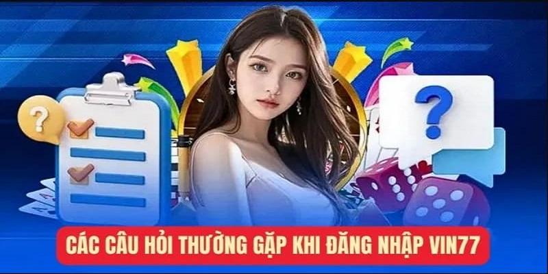 Câu hỏi thường gặp Câu hỏi thường gặp