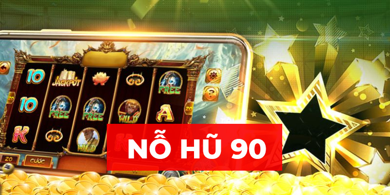 Hướng Dẫn Chơi Nổ Hũ 90 Hiệu Quả Cho Người Chơi Mới 2 Game nổ hũ với cách chơi đơn giản nhưng mang phần thưởng khủng